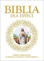 Biblia dla dzieci - Opracowanie zbiorowe