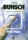 Psie pole Powieści piastowskie Bunsch Karol