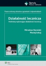 Działalność lecznicza Podmioty wykonujące działalność leczniczą Maciej Łokaj, Mirosław Narolski