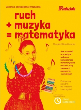 Ruch plus muzyka równa się matematyka Jastrzębska-Krajewska Zuzanna