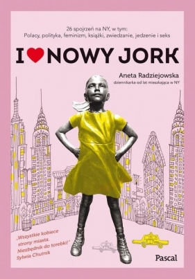 I love Nowy Jork - Radziejowska Aneta