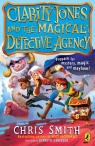 Clarity Jones and the Magical Detective Agency Smith	 Chris