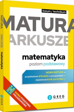 Matura - arkusze - matematyka (poziom podstawowy) - Jadwiga Geniec, Magdalena Dyrek, Marlena Andrzejczak