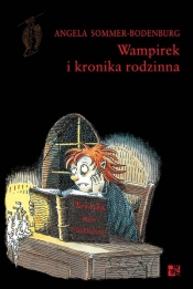 Wampirek i kronika rodzinna - Sommer-Bodenburg Angela
