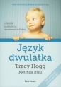 Język dwulatka - Tracy Hogg, Melinda Blau