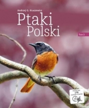Ptaki Polski. Tom II - dr Kruszewicz Andrzej G.