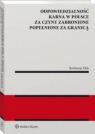  Odpowiedzialność karna w Polsce za czyny zabronione popełnione za granicą