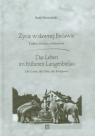 Życie w dawnej Bielawie Das Leben im fruheren Langenbielau Brzeziński Rafał