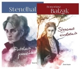 Pakiet: Stracone złudzenia / Pustelnia parmeńska - Honoré de Balzac, Stendahl