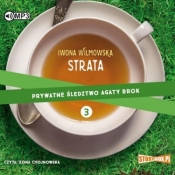Prywatne śledztwo Agaty Brok T.3 audiobook - Iwona Wilmowska