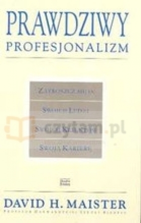 Prawdziwy profesjonalizm - Maister David
