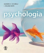 Psychologia - Ciccarelli Saundra K., White J. Noland
