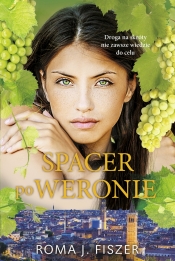 Spacer po Weronie - Roma J. Fiszer