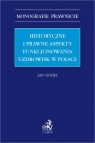 Historyczne i prawne aspekty funkcjonowania uzdrowisk w Polsce Jan Golba