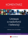 Ustawa o radiofonii  i telewizji Komentarz Elżbieta Czarny-Drożdżejko