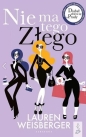 Nie ma tego złego - Lauren Weisberger