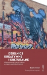 Dzielnice kreatywne i kulturalne