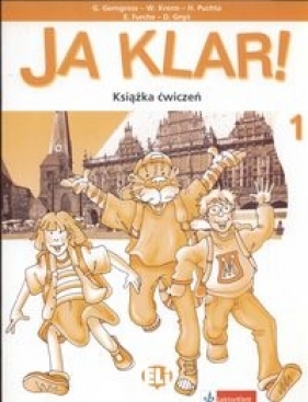Ja klar 1 Książka ćwiczeń - Gerngross Gunter, Krenn Wilfried, Puchta Herbert