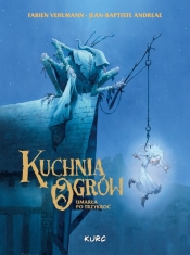Kuchnia Ogrów Umarła Po Trzykroć - Jean-Baptiste Andreae, Fabien Vehlmann