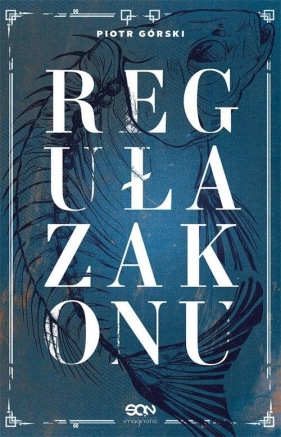 Reguła zakonu - Piotr Górski