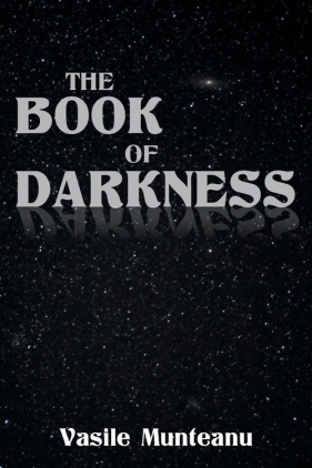 The Book of Darkness - Munteanu Vasile
