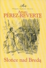 Słońce nad Bredą Perez-Reverte Arturo