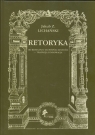 Retoryka. Od renesansu do współczesności Tradycja i innowacja Lichański Jakub Zdzisław