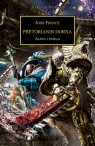 Pretorianin Dorna. Alpha i Omega. Herezja Horusa John French