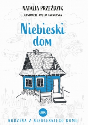 Niebieski dom - Przeździk Natalia