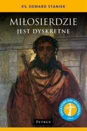 Miłosierdzie jest dyskretne - Edward Staniek