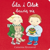 Ela i Olek bawią się