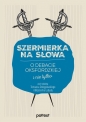 Szermierka na słowa. - Opracowanie zbiorowe