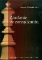 Zaufanie w zarządzaniu - Joanna Paliszkiewicz