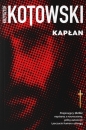 Kapłan - Krzysztof Kotowski, Krzysztof Kotowski
