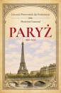 Paryż 1900-1950. Literacki przewodnik dla... - Marie-Jose Gransard