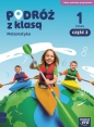 Podróż z klasą SP 1 Matematyka podręcznik cz.1 NPP - Barbara Stępień