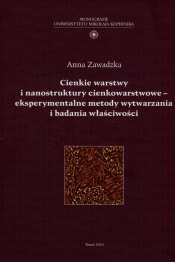 Cienkie warstwy i nanostruktiry cienkowarstwowe eksperymentalne metody wytwarzania i badania właściwości