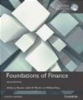 Foundations of Finance, Global Edition - William Petty, John Martin, Arthur Keown