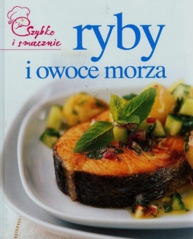 Ryby i owoce morza - Opracowanie zbiorowe