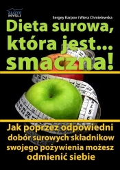 Dieta surowa, która jest... smaczna! - Sergey Karpov