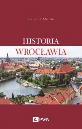 Historia Wrocławia - Mühle Eduard