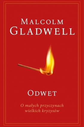 Odwet O małych przyczynach wielkich kryzysów - Malcolm Gladwell