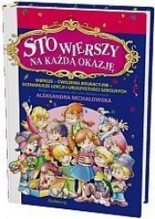 Sto wierszy na każdą okazję - Aleksandra Michałowska