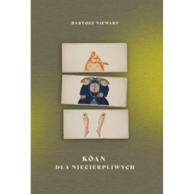 Kōan dla niecierpliwych - Niewart Bartosz