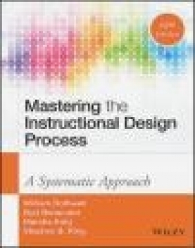 Mastering the Instructional Design Process H. C. Kazanas, Stephen King, Marsha King