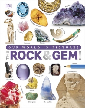Our World in Pictures The Rock and Gem Book - Green Dan