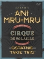 Cirque De Volaille (DVD)