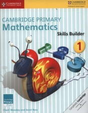 Cambridge Primary Mathematics Skills Builder 1 - Moseley Cherri, Rees Janet