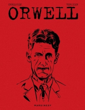 Orwell (Uszkodzona okładka) - Christin Pierre, Sebastien Verdier