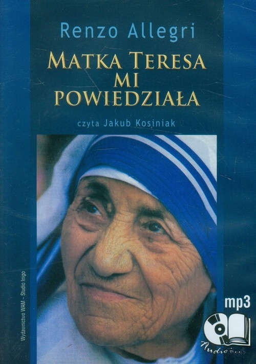 Matka Teresa mi powiedziała (Audiobook)